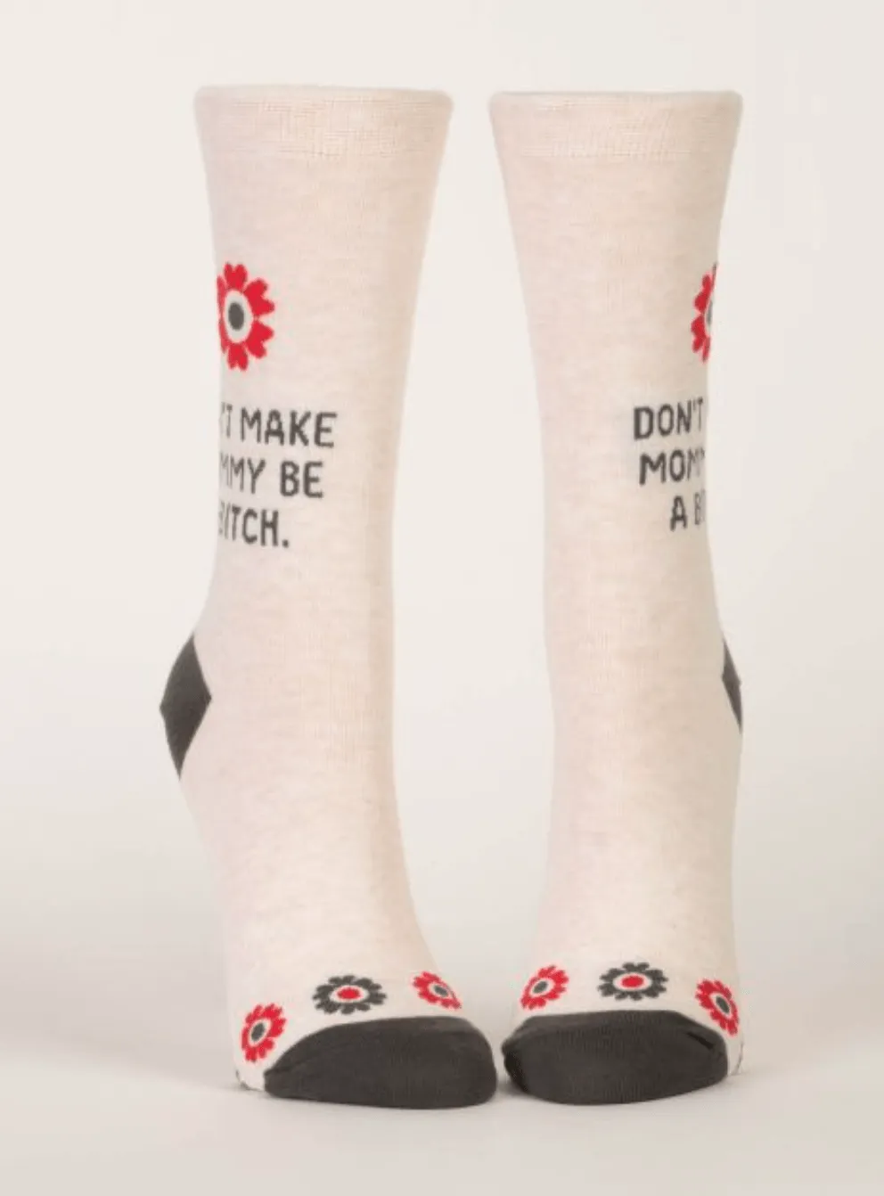 Don't Make Mommy Be A B**** Women's Crew Socks