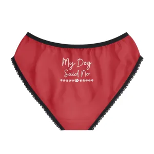 My Dog Said No Undies